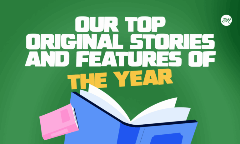 Editor’s Pick: Our Top Original Stories and Features of The Year